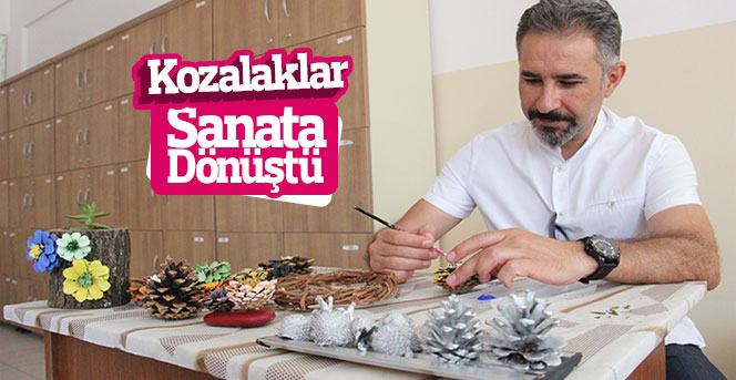 Kozalaklar öğretmenlerin ellerinde sanata dönüşüyor