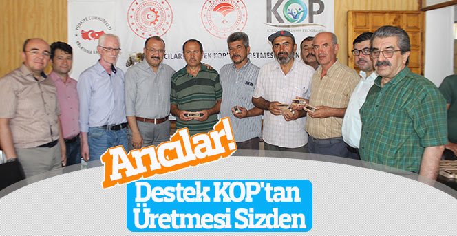 "Arıcılar! Destek KOP'tan Üretmesi Sizden" Projesi