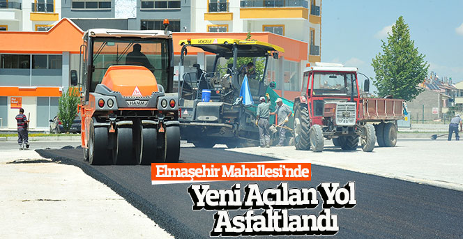 Elmaşehir Mahallesi’nde Yeni Açılan Yol Asfaltlandı