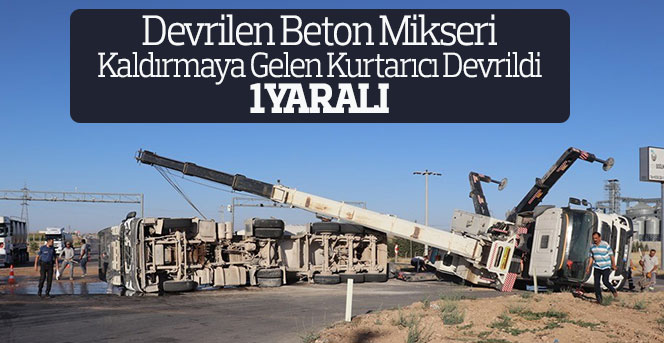 Devrilen Beton Mikserini Kaldırmaya Gelen Kurtarıcı Devrildi