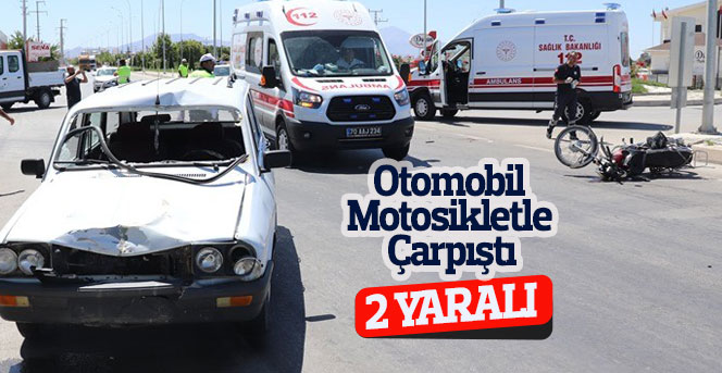 Otomobil Motosikletle Çarpıştı; 2 Yaralı