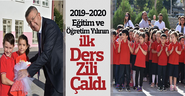 2019-2020 Eğitim ve Öğretim Yılının İlk Ders Zili Çaldı