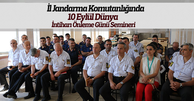 İl Jandarma Komutanlığında askeri personele bir seminer verildi