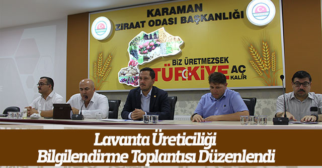 Lavanta Üreticiliği Bilgilendirme Toplantısı Düzenlendi