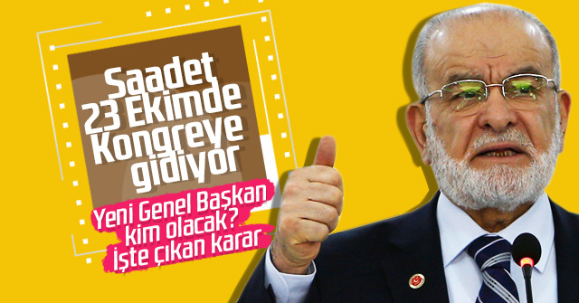 Saadet Partisi’nden Karamollaoğlu kararı