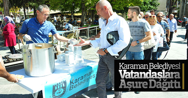 Karaman Belediyesi Vatandaşlara Aşure Dağıttı