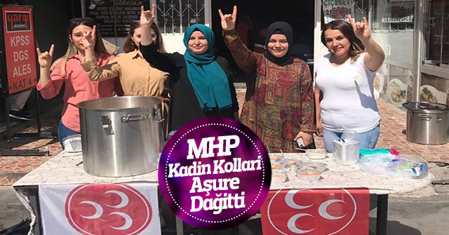 Mhp Kadın Kolları Aşure Dağıttı