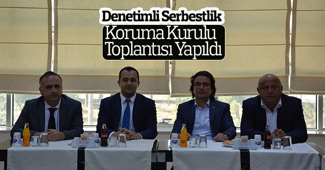 Denetimli Serbestlik Koruma Kurulu  Toplantısı Yapıldı