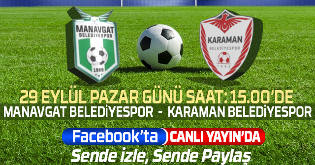 Manavgatspor Karşılaşması canlı yayında