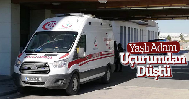 Yaşlı adam uçurumdan düştü