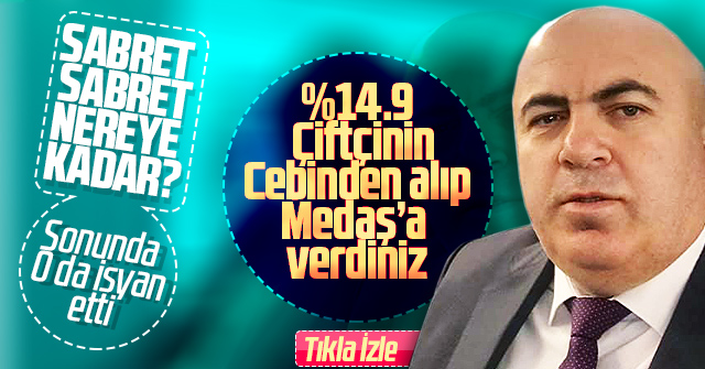 Çiftçinin cebinden alıp Medaşa verdiniz