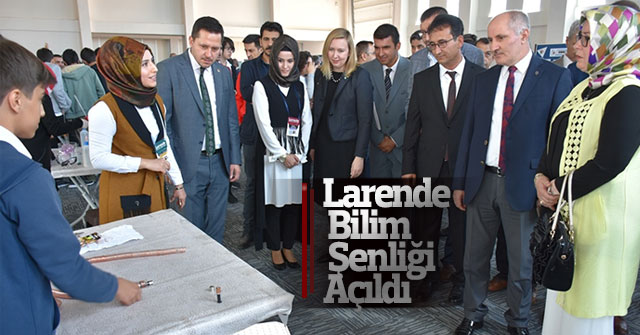 Larende Bilim Şenliği Açıldı