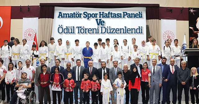 Amatör Spor Haftası Paneli Ve Ödül Töreni Düzenlendi