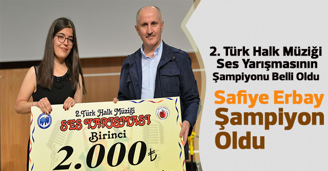 2. Türk Halk Müziği Ses Yarışmasının Şampiyonu Belli Oldu