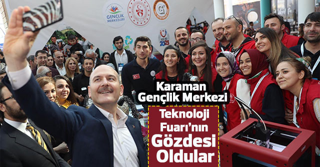 Karaman Gençlik Merkezi Teknoloji Fuarı’nın Gözdesi Oldular