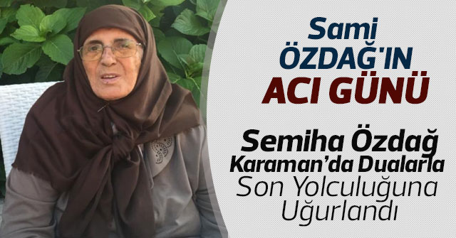 İş adamı Özdağ'ın acı günü