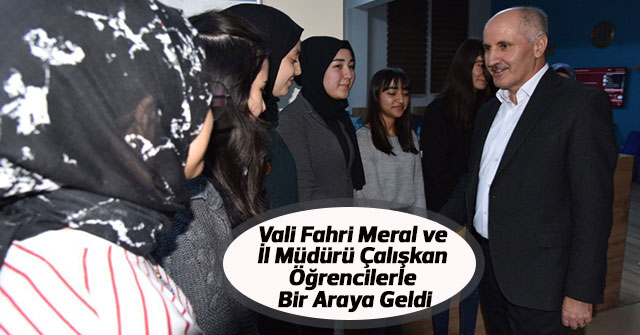 Vali Fahri Meral Öğrencilerle Bir Araya Geldi