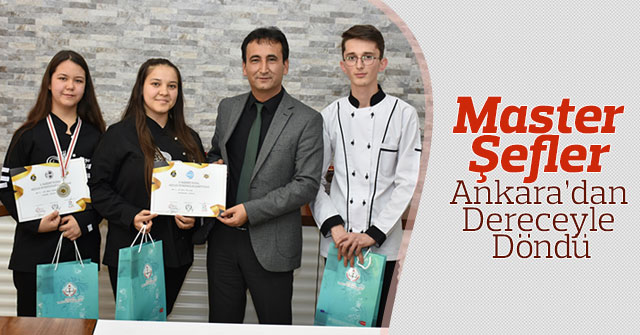 Master Şefler Ankara’dan Dereceyle Döndü