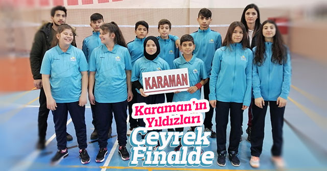 Karaman’ın Yıldızları Çeyrek Finalde