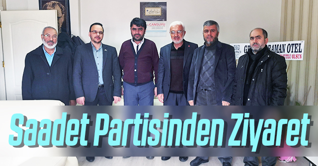 Saadet Partisinden haber sitemize ziyaret