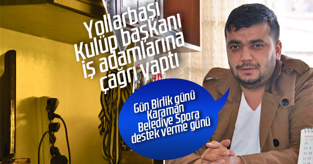 Çelikyön İş adamlarına çağrı yaptı