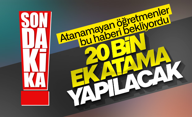 Bakan Ziya Selçuk: 20 bin ek öğretmen atanacak