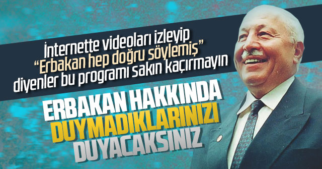 Erbakan'ı anma ve anlama programı yapılacak