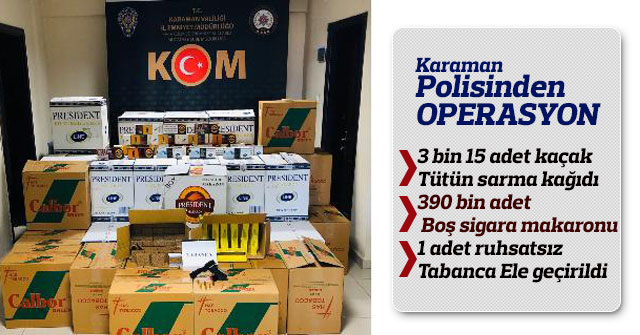 Karaman'da sigara kaçakçılığı operasyonu