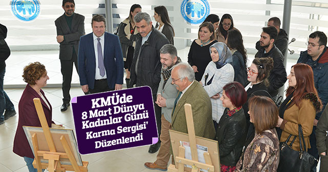 ‘8 Mart Dünya Kadınlar Günü Karma Sergisi’ Düzenlendi