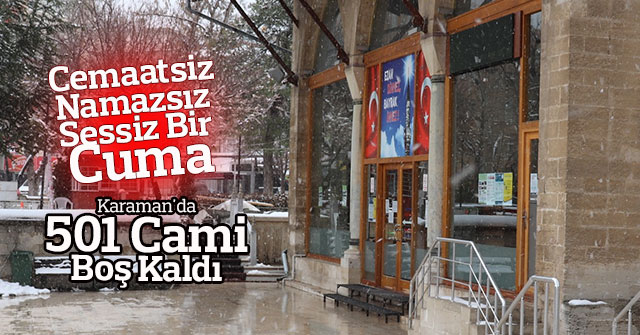 Karaman'da 501 cami boş kaldı