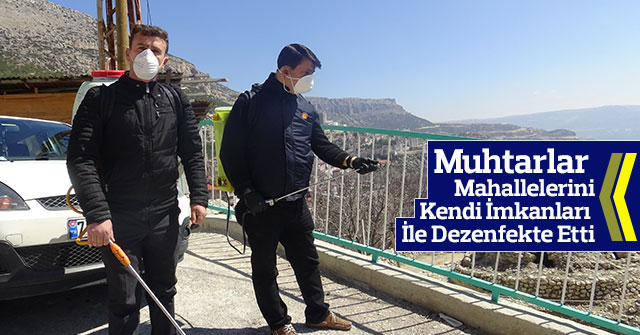 Muhtarlar  Mahallelerini  Kendi İmkanları  İle Dezenfekte Etti