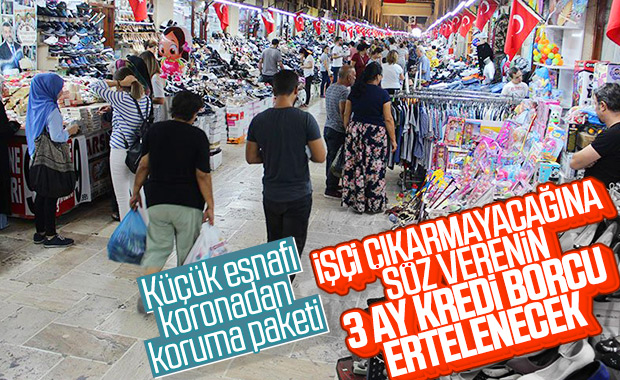 Esnafa kredi ertelemesi kararı çıktı