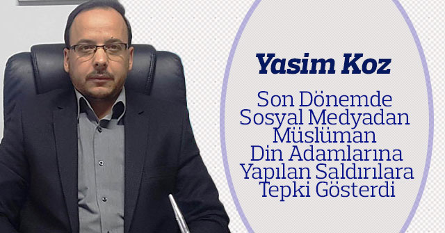 Yasim Koz gündemi değerlendirdi