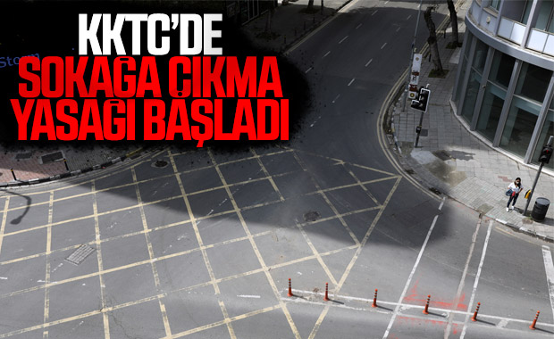 KKTC'de koronaya karşı sokağa çıkma yasağı uygulanıyor