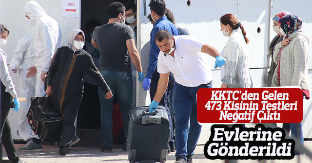 Karantinadaki 473 Kişinin Testleri Negatif Çıktı Evlerine Gönderildi