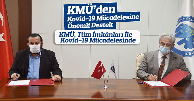 KMÜ’den Kovid-19 Mücadelesine Önemli Destek