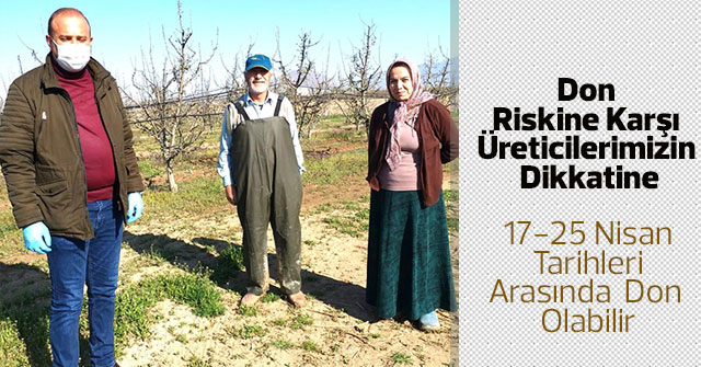 Don Riskine Karşı Üreticilerin Dikkattine!