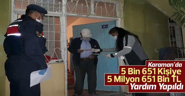 5 bin 651 kişiye 5 milyon 651 bin TL yardım yapıldı