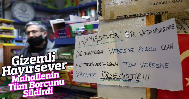 Gizemli Hayırsever Mahallenin Tüm Borcunu Sildirdi