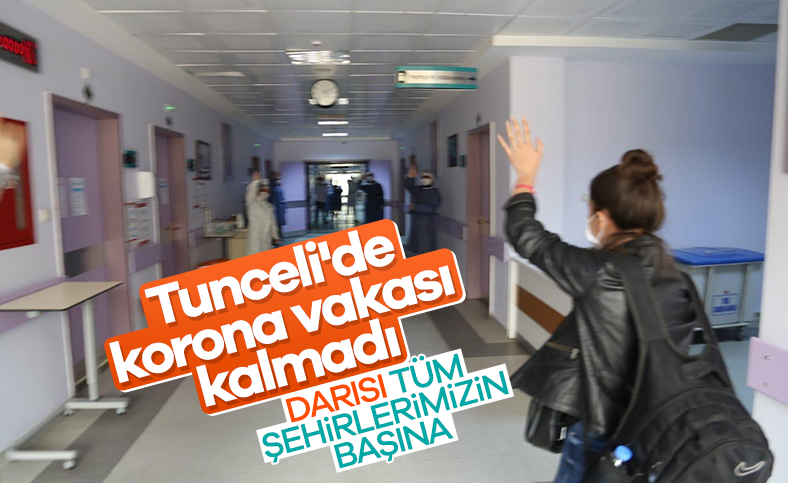 Tunceli'de korona vakası kalmadı