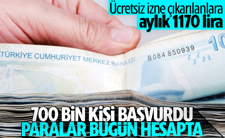 Ücretsiz izin desteği ödemeleri başladı