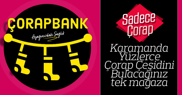 Çorap Bank Karaman Başka yok