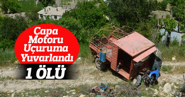 Çapa Motoru Uçuruma Yuvarlandı: 1 ÖLÜ