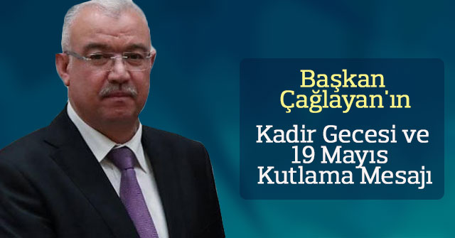 Abidin Çağlayan'ın 19 Mayıs Kutlama Mesajı