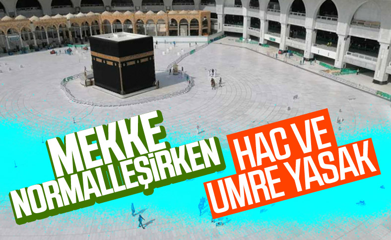 Suudi Arabistan: Hac ve umre yasağı sürecek