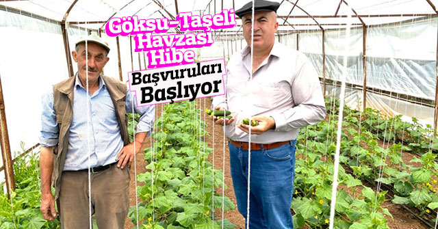 Göksu-Taşeli Havzası Hibe Başvuruları Başlıyor