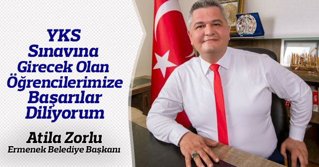 Başkan Zorlu Sınavına Girecek Olan Öğrencilere Başarılar Diledi