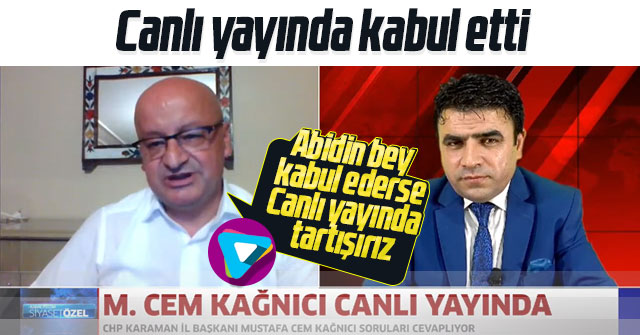 Cem Kağnıcı, Canlı yayında Abidin beyle tartışırım dedi.