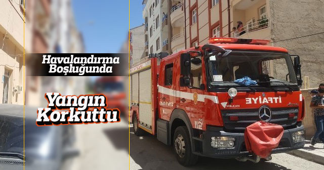 Havalandırma Boşluğunda Çıkan Yangın Korkuttu