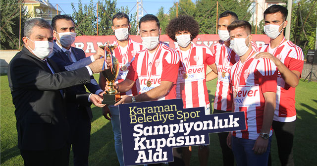 Karaman Belediye Spor Şampiyonluk Kupasını Aldı